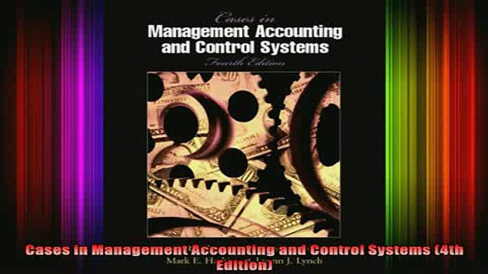 READ FREE FULL EBOOK DOWNLOAD  Cases in Management Accounting and Control Systems 4th Edition Full Free