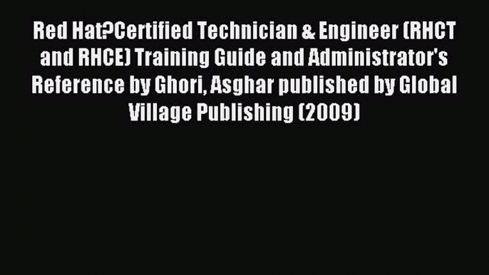 Read Red Hat?Certified Technician & Engineer (RHCT and RHCE) Training Guide and Administrator's