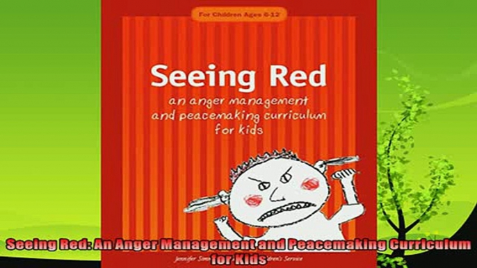 favorite   Seeing Red An Anger Management and Peacemaking Curriculum for Kids