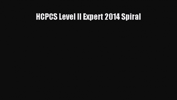 [Read] HCPCS Level II Expert 2014 Spiral ebook textbooks