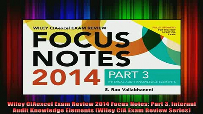 READ book  Wiley CIAexcel Exam Review 2014 Focus Notes Part 3 Internal Audit Knowledge Elements Full Free