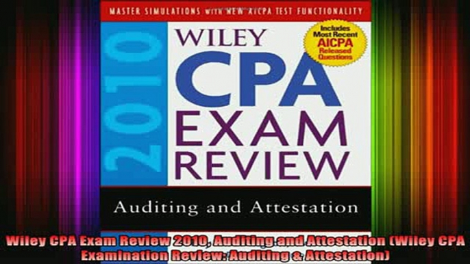 READ book  Wiley CPA Exam Review 2010 Auditing and Attestation Wiley CPA Examination Review Full Free