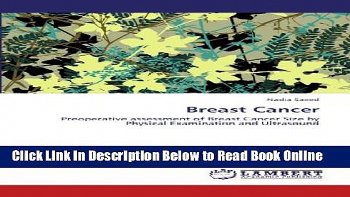 Read Breast Cancer: Preoperative assessment of Breast Cancer Size by Physical Examination and