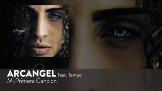 Arcangel - Mi Primera Cancion ft. Tempo [Official Audio]