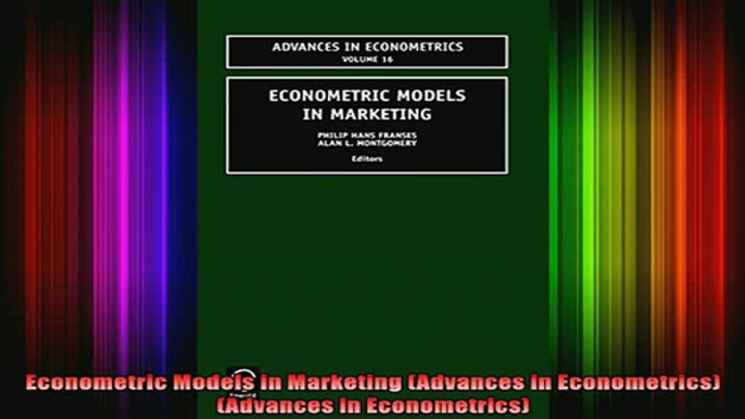 READ book  Econometric Models in Marketing Advances in Econometrics Advances in Econometrics Full Free