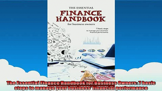 FREE PDF  The Essential Finance Handbook for Business Owners 7 basic steps to manage your business  DOWNLOAD ONLINE