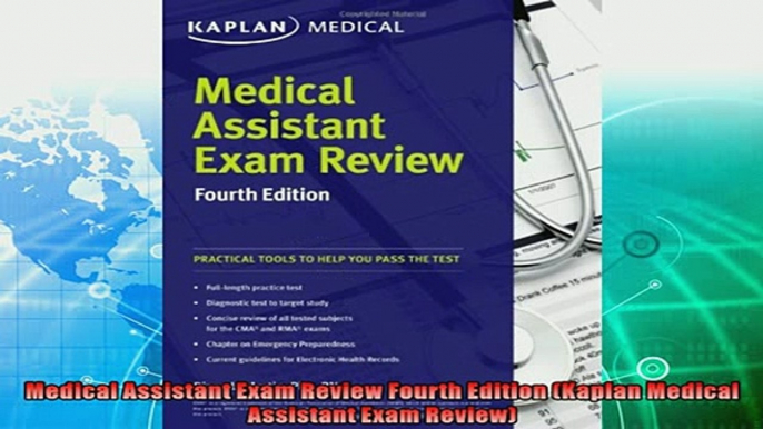 best book  Medical Assistant Exam Review Fourth Edition Kaplan Medical Assistant Exam Review