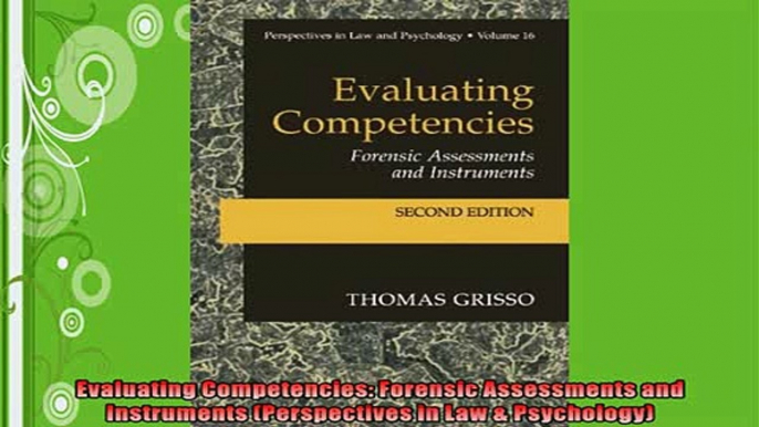 FREE PDF  Evaluating Competencies Forensic Assessments and Instruments Perspectives in Law  READ ONLINE