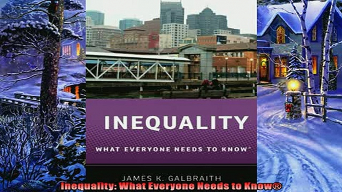 Read here Inequality What Everyone Needs to Know