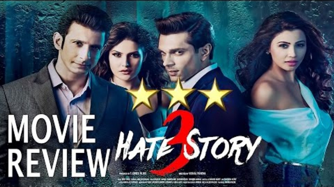 Hate Story 3 Movie Review | Sharman Joshi, Zarine Khan, Daisy Shah & Karan Singh Grover