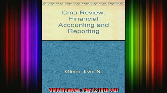 READ book  CMA Review  Part 2 8th ed Full Free