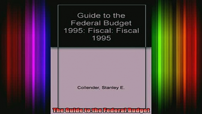 READ book  The Guide to the Federal Budget Full EBook