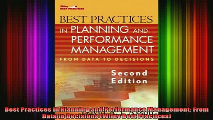 READ book  Best Practices in Planning and Performance Management From Data to Decisions Wiley Best Full Free