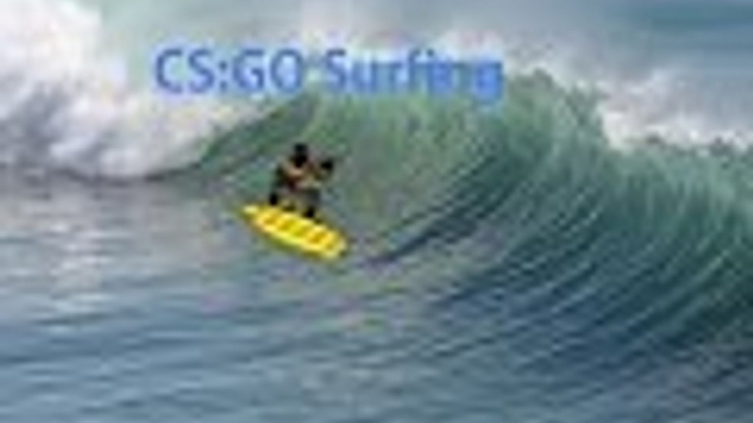 CS:GO Surfing