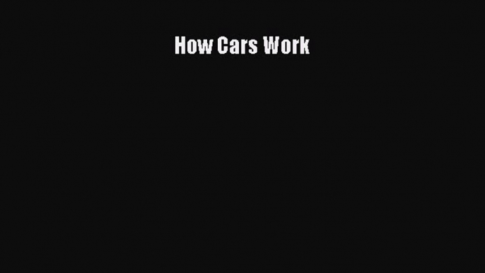 Read How Cars Work PDF Free