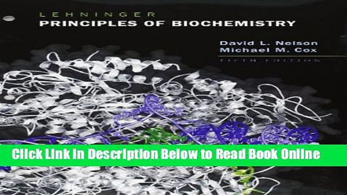 Read Lehninger Principles of Biochemistry  Ebook Free