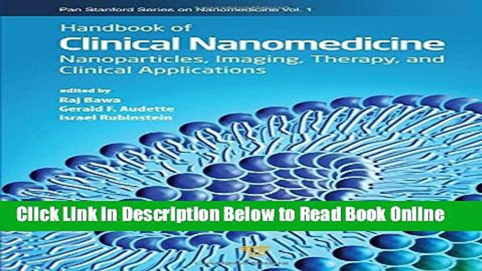 Read Handbook of Clinical Nanomedicine: Nanoparticles, Imaging, Therapy, and Clinical Applications