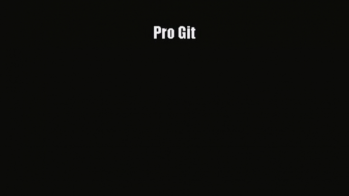 Read Pro Git Ebook Free