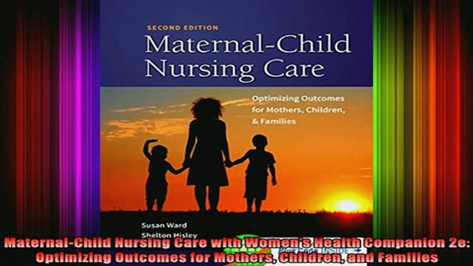 READ book  MaternalChild Nursing Care with Womens Health Companion 2e Optimizing Outcomes for Full Free