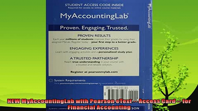 behold  NEW MyAccountingLab with Pearson eText  Access Card  for Financial Accounting