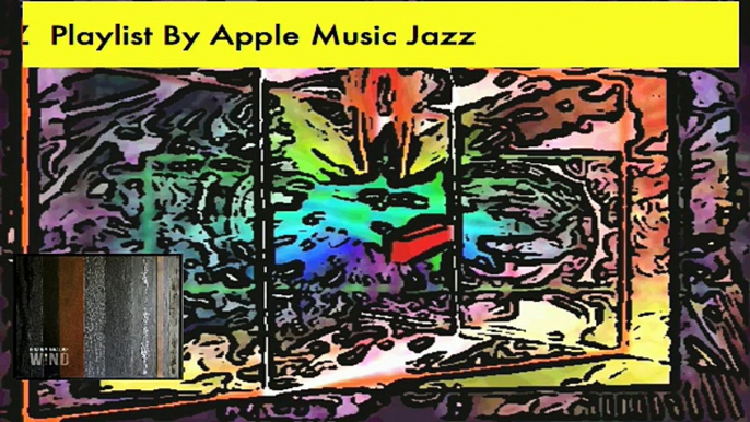 1 SPIRITUAL JAZZ  Playlist By Apple Music Jazz  FREEJAZZART BY ALAN SILVA