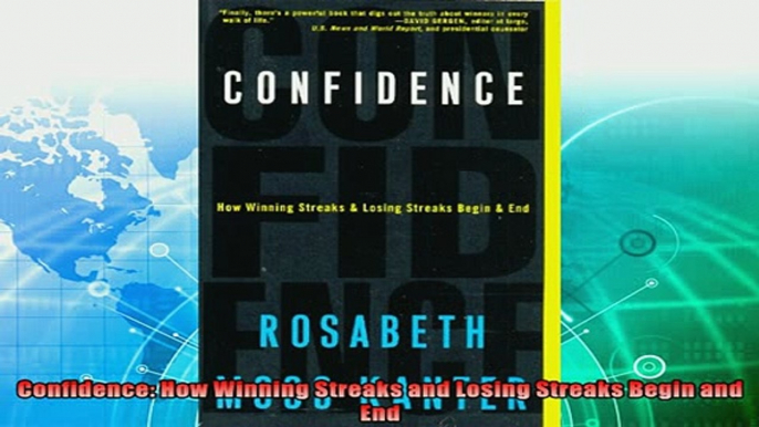 behold  Confidence How Winning Streaks and Losing Streaks Begin and End