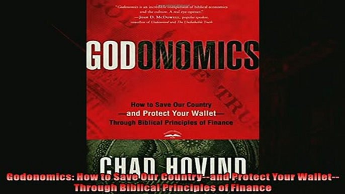 For you  Godonomics How to Save Our Countryand Protect Your WalletThrough Biblical Principles