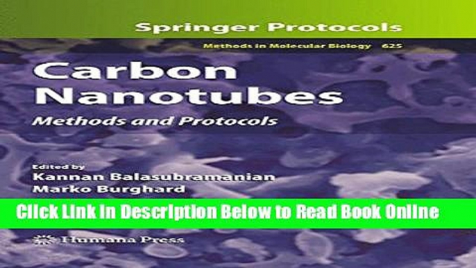 Read Carbon Nanotubes: Methods and Protocols (Methods in Molecular Biology)  Ebook Online