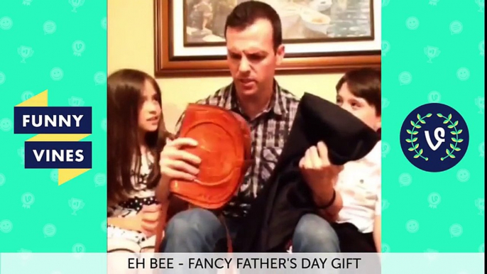 Funny Vines Father's Day Vines - Best Vines 2016