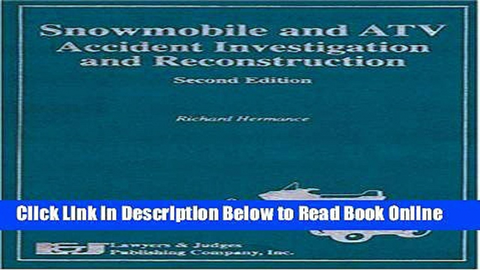 Download Snowmobile and ATV Accident Investigation and Reconstruction, Second Edition  Ebook Online