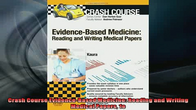 FREE PDF  Crash Course EvidenceBased Medicine Reading and Writing Medical Papers 1e  FREE BOOOK ONLINE