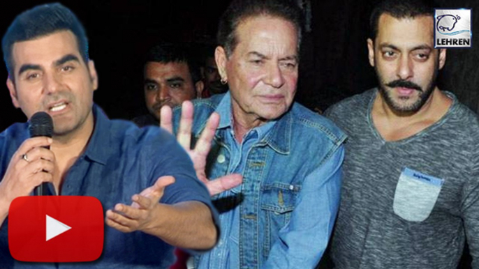 Arbaaz & Salim Khan React On Salman's CHEAP Comment