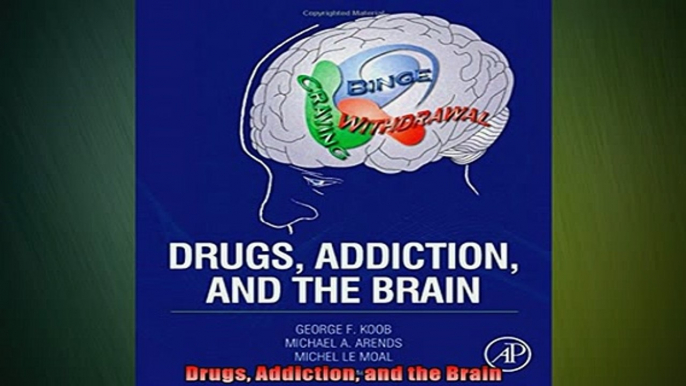 FREE PDF  Drugs Addiction and the Brain READ ONLINE