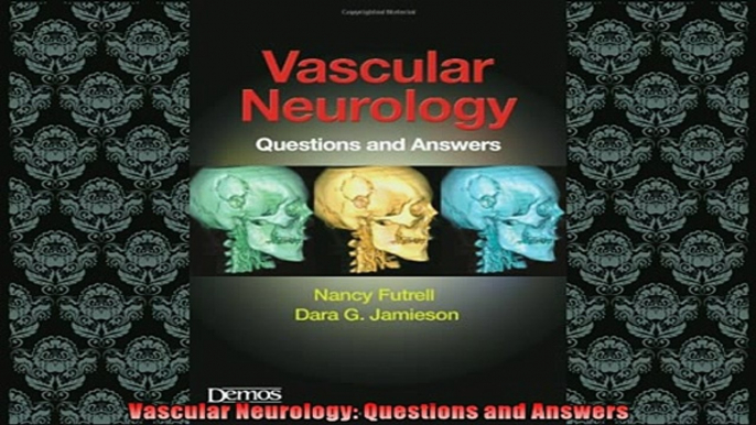 FREE PDF  Vascular Neurology Questions and Answers READ ONLINE