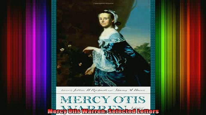 READ book  Mercy Otis Warren Selected Letters Full Free