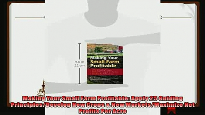 there is  Making Your Small Farm Profitable Apply 25 Guiding PrinciplesDevelop New Crops  New