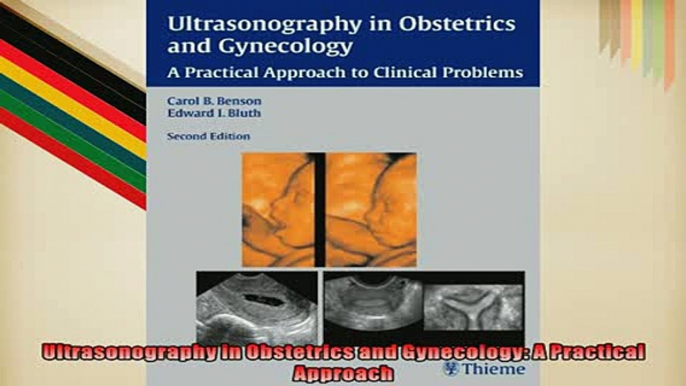 FREE PDF  Ultrasonography in Obstetrics and Gynecology A Practical Approach  BOOK ONLINE