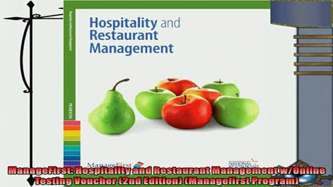 there is  ManageFirst Hospitality and Restaurant Management wOnline Testing Voucher 2nd Edition