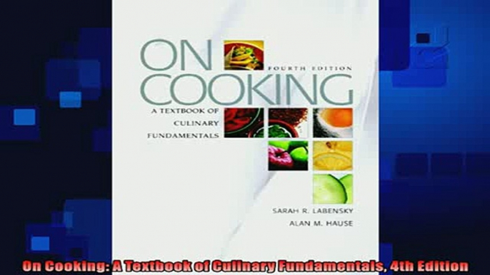 behold  On Cooking A Textbook of Culinary Fundamentals 4th Edition