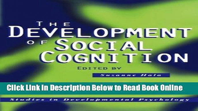 Read The Development of Social Cognition (Studies in Developmental Psychology)  Ebook Free