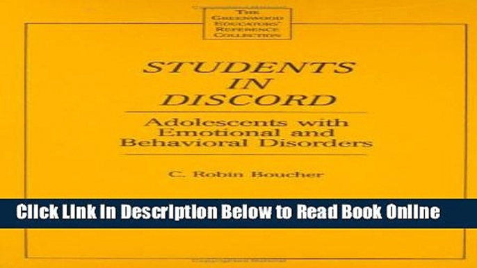 Read Students in Discord: Adolescents with Emotional and Behavioral Disorders (The Greenwood