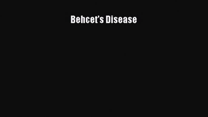 Download Behcet's Disease Ebook Free