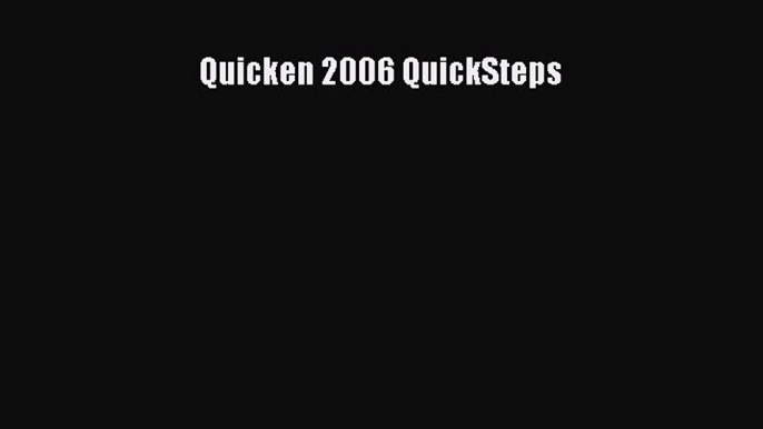 Download Quicken 2006 QuickSteps PDF Free