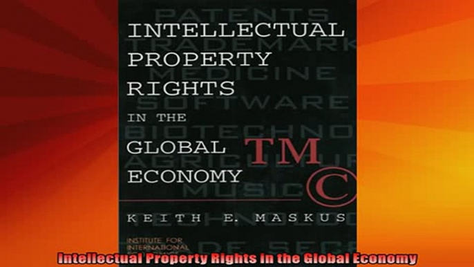 READ book  Intellectual Property Rights in the Global Economy Full EBook