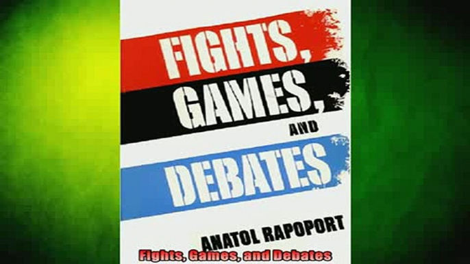 READ book  Fights Games and Debates Full Free