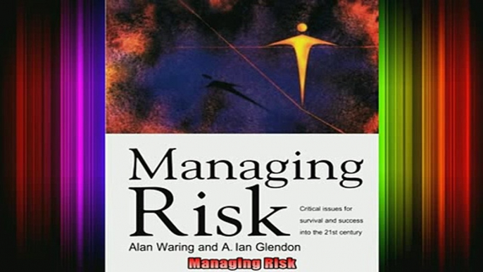 Free Full PDF Downlaod  Managing Risk Full Ebook Online Free