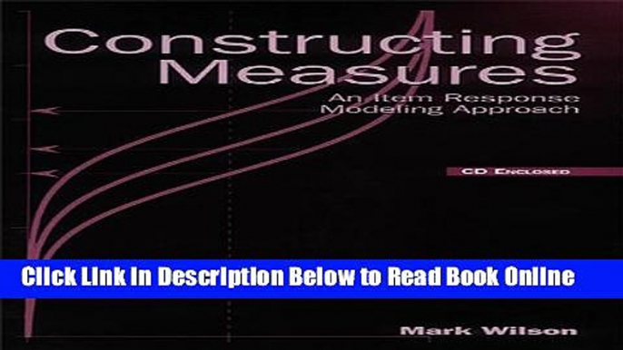 Read Constructing Measures: An Item Response Modeling Approach  Ebook Free