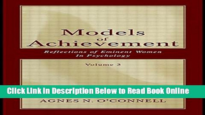 Read Models of Achievement: Reflections of Eminent Women in Psychology, Volume 3 (Models of