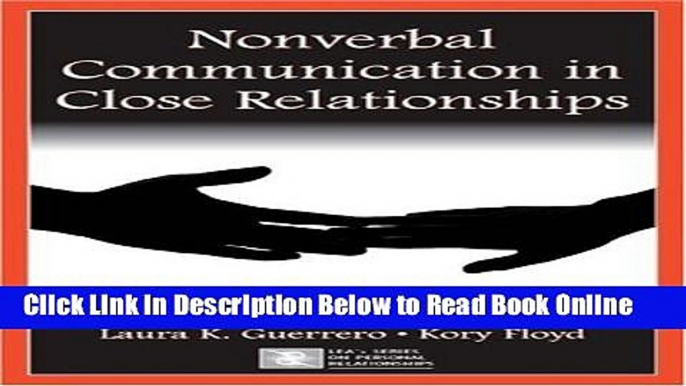 Read Nonverbal Communication in Close Relationships (LEA s Series on Personal Relationships)  PDF