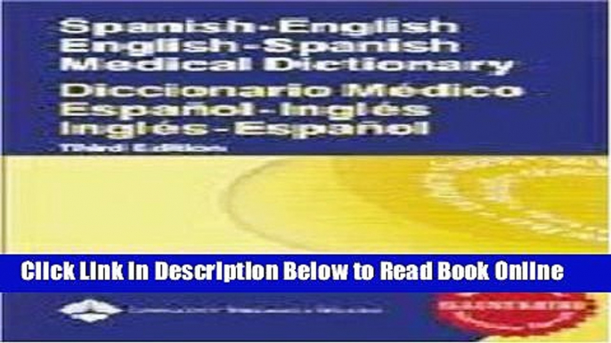 Read Spanish-English English-Spanish Medical Dictionary: Diccionario MÃ©dico EspaÃ±ol-InglÃ©s